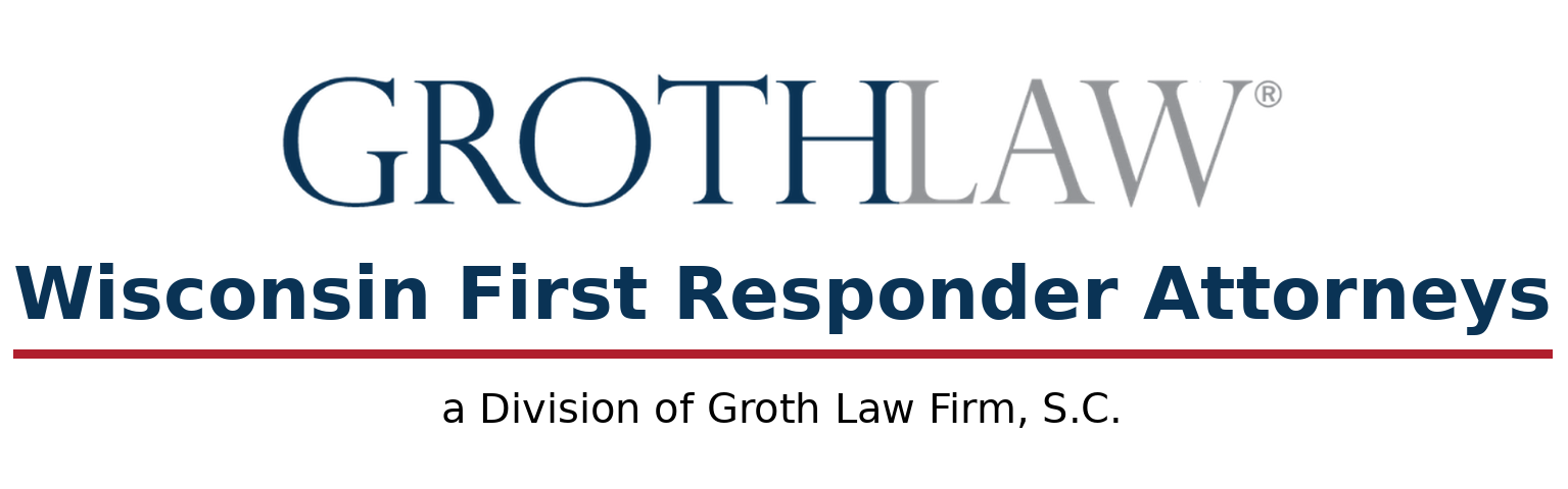 Wisconsin First Responder Attorneys for Police and Fire Departments
